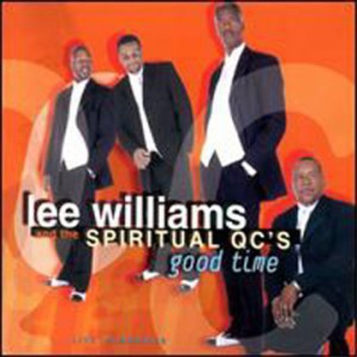 Lee Williams & Spiritual Qc's: Good Time  ( CD )