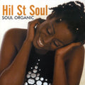 Hil St. Soul: Soul Organic  ( CD )