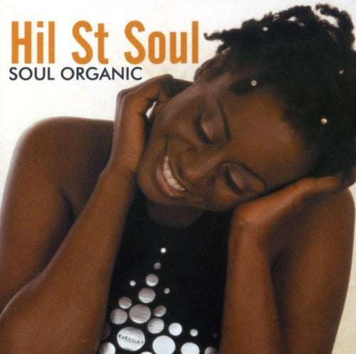 Hil St. Soul: Soul Organic  ( CD )