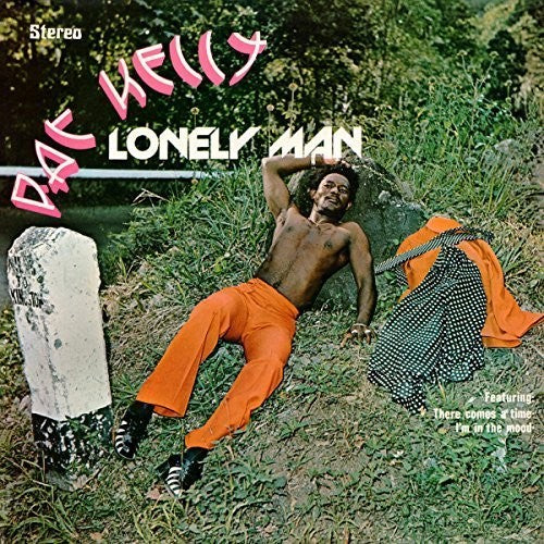 Pat Kelly: Lonely Man - CD