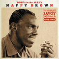Nappy Brown: Down In The Alley: Complete Singles As & Bs 54-62  ( CD )