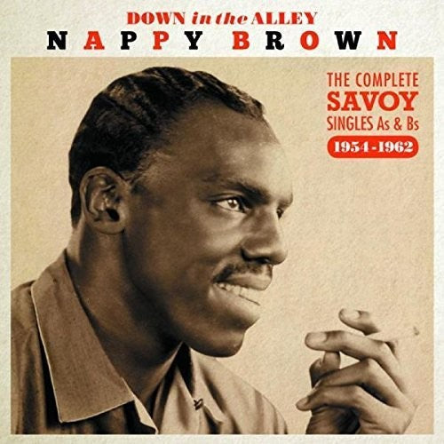 Nappy Brown: Down In The Alley: Complete Singles As & Bs 54-62  ( CD )