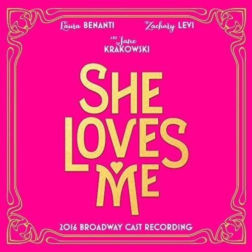 Harnick, Sheldon / Bock, Jerry: She Loves Me  2016 Broadway Cast - CD
