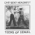 Car Seat Headrest - Teens Of Denial ( VINYL )