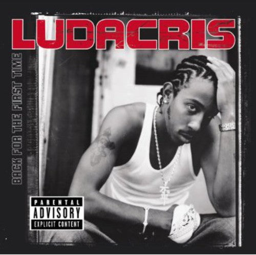 Ludacris: Back for the First Time - Vinyl