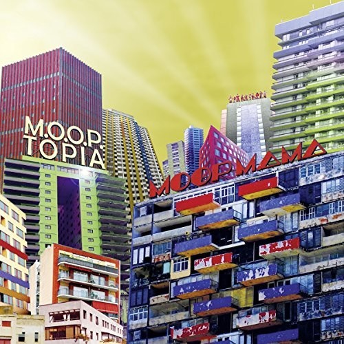 Moop Mama: M.O.O.P.Topia - Vinyl