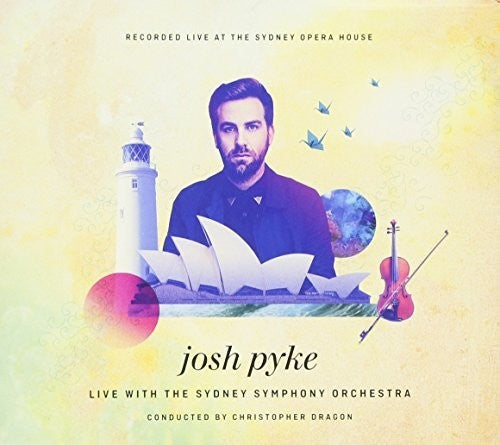 Pyke, Josh / Sydney Symphony Orchestra: Live At The Sydney Opera House  ( CD )