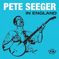 Pete Seeger: Pete Seeger In England  ( CD )
