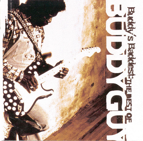 Buddy Guy: Buddy's Baddest: Best of  ( CD )