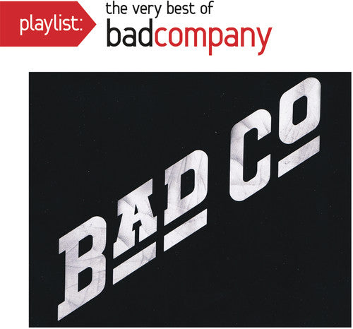 Bad Company: Playlist: Very Best of - CD