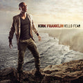 Kirk Franklin: Hello Fear  ( CD )