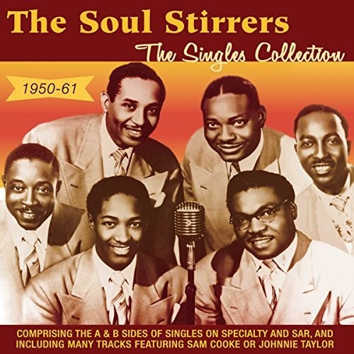 The Soul Stirrers: Singles Collection 1950-61 - CD