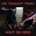 Lee Scratch Perry: Must Be Free - CD