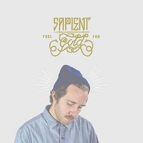 Sapient: Fool For Gold  ( CD )