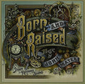 John Mayer: Born and Raised - CD