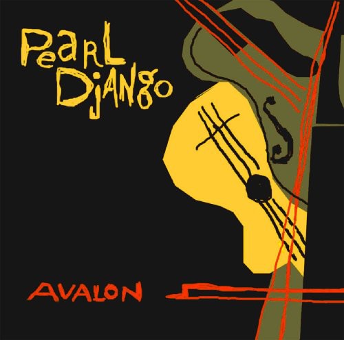 Pearl Django: Avalon - CD