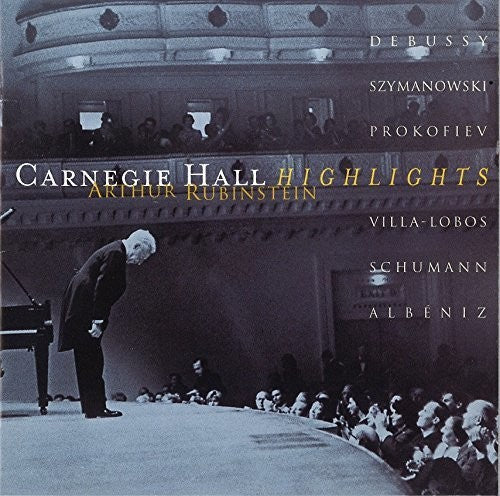 Arthur Rubinstein: Carnegie Hall Recital Highlights  ( CD )