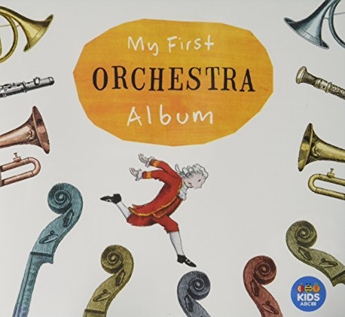 Various Artists: My First Orchestra Album / Various  ( CD )