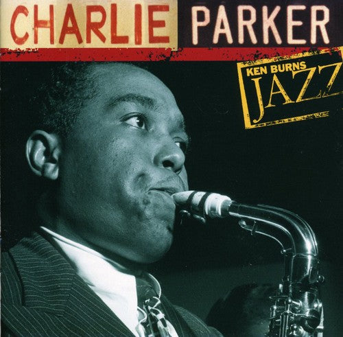 Charlie Parker: Ken Burns Jazz - CD