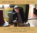 Erwin Helfer: Last Call  ( CD )