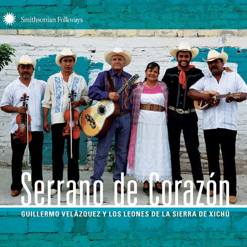 Guillermo Y Los Leones De La Sierra De Velazquez: Serrano De Corazon - CD