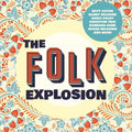 Various Artists: The Folk Explosion  ( CD )