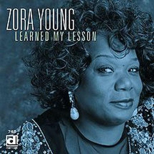 Zora Young: Learned My Lesson  ( CD )