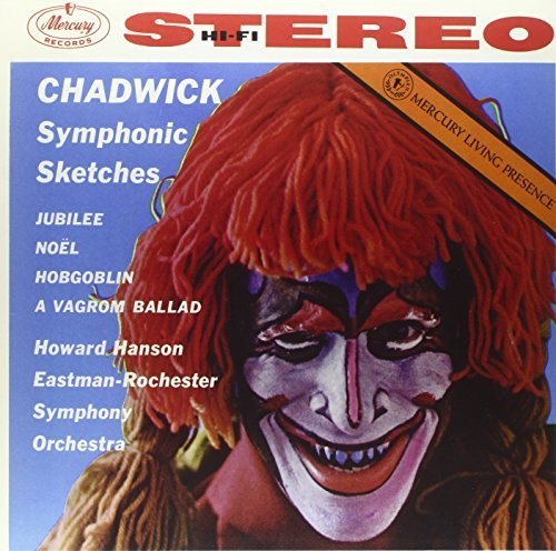 Chadwick / Hanson / Eastman-Rochester Orchestra: Symphonic Sketches - Vinyl