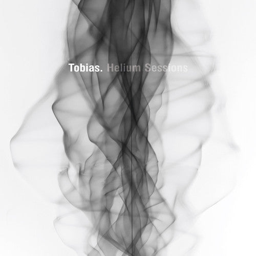 Tobias: Helium Sessions - 12-INCH SINGLE