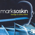 Mark Soskin: Homage To Sonny Rollins - CD