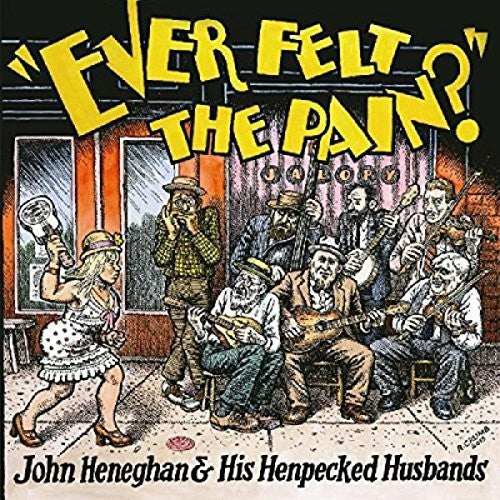 John Heneghan: Ever Felt The Pain  ( CD )