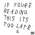 Drake: If You're Reading This It's Too Late - Vinyl