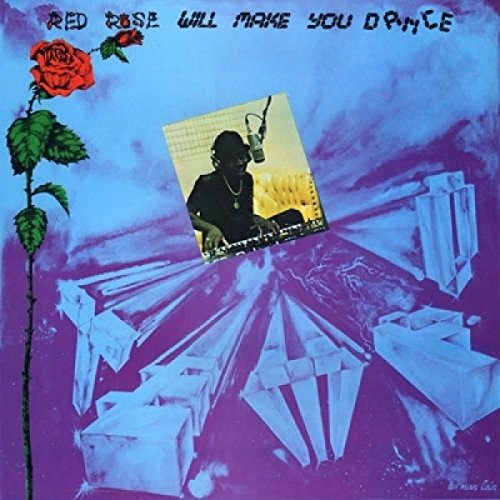 Anthony Red Rose: Red Rose Will Make You Dance - VINYL