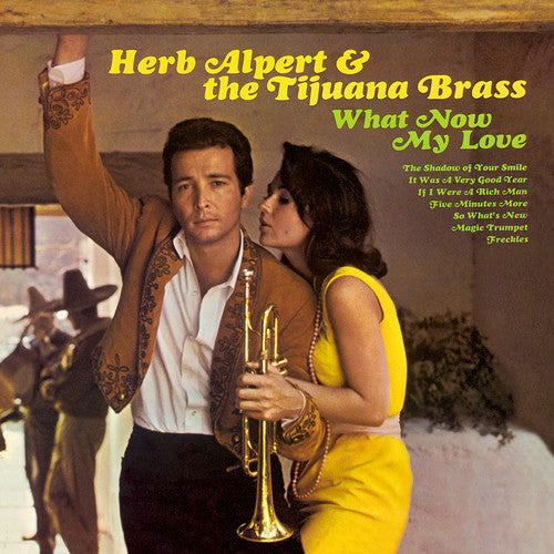 Herb Alpert & the Tijuana Brass - What Now My Love ( VINYL )