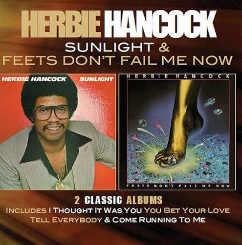 Herbie Hancock: Sunlight / Feets Don't Fail Me Now - CD
