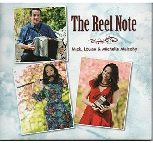 Mick Mulcahy: Reel Note  ( CD )
