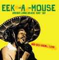 Eek-A-Mouse: Arena Long Beach May '83 - CD