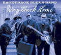Backtrack Blues Band: Way Back Home  ( CD )