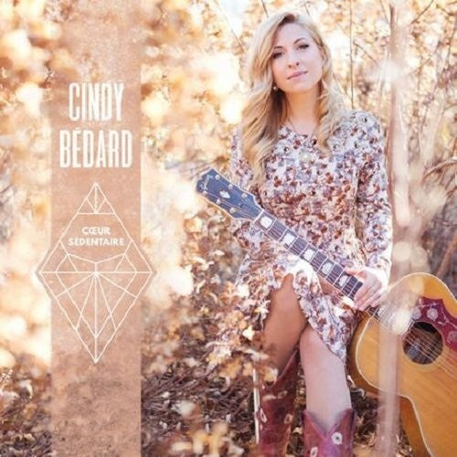 Cindy Bedard: Coeur Sedentaire  ( CD )