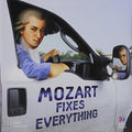 Various Artists: Mozart Fixes Everything / Various  ( CD )