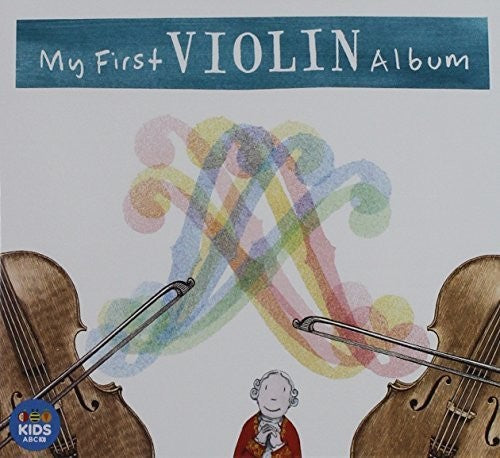 Various Artists: My First Violin Album / Various  ( CD )
