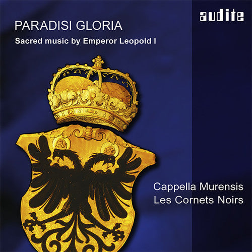Johannes Strobl: Leopold I.: Paradisi Gloria  ( CD )