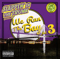 Slappin' in the Trunk: We Run The Bay Vol. 3  ( CD )