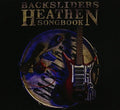The Backsliders: Heathen Songbook  ( CD )