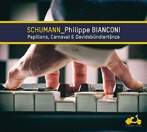 Schumann / Bianconi, Philippe: Schumann: Papillons, Carnaval & Davidsbundlertanze  ( CD )