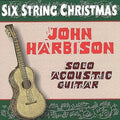 John Harbison: Six String Christmas  ( CD )
