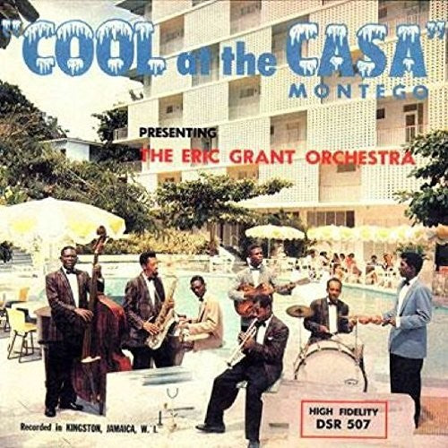 Eric Grant Orchestra: Cool At The Casa Montego - VINYL