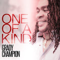 Grady Champion: One Of A Kind  ( CD )