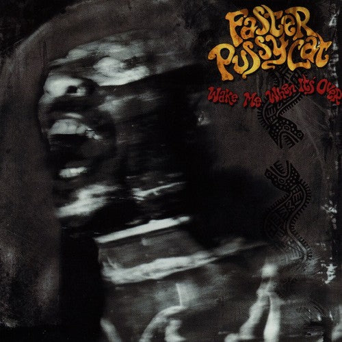 Faster Pussycat: Wake Me When It's Over - VINYL