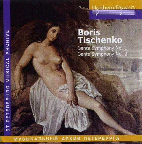 Alex / st. Petersburg Philharmony: B. I. Tishchenko - Dante Symphonies  ( CD )